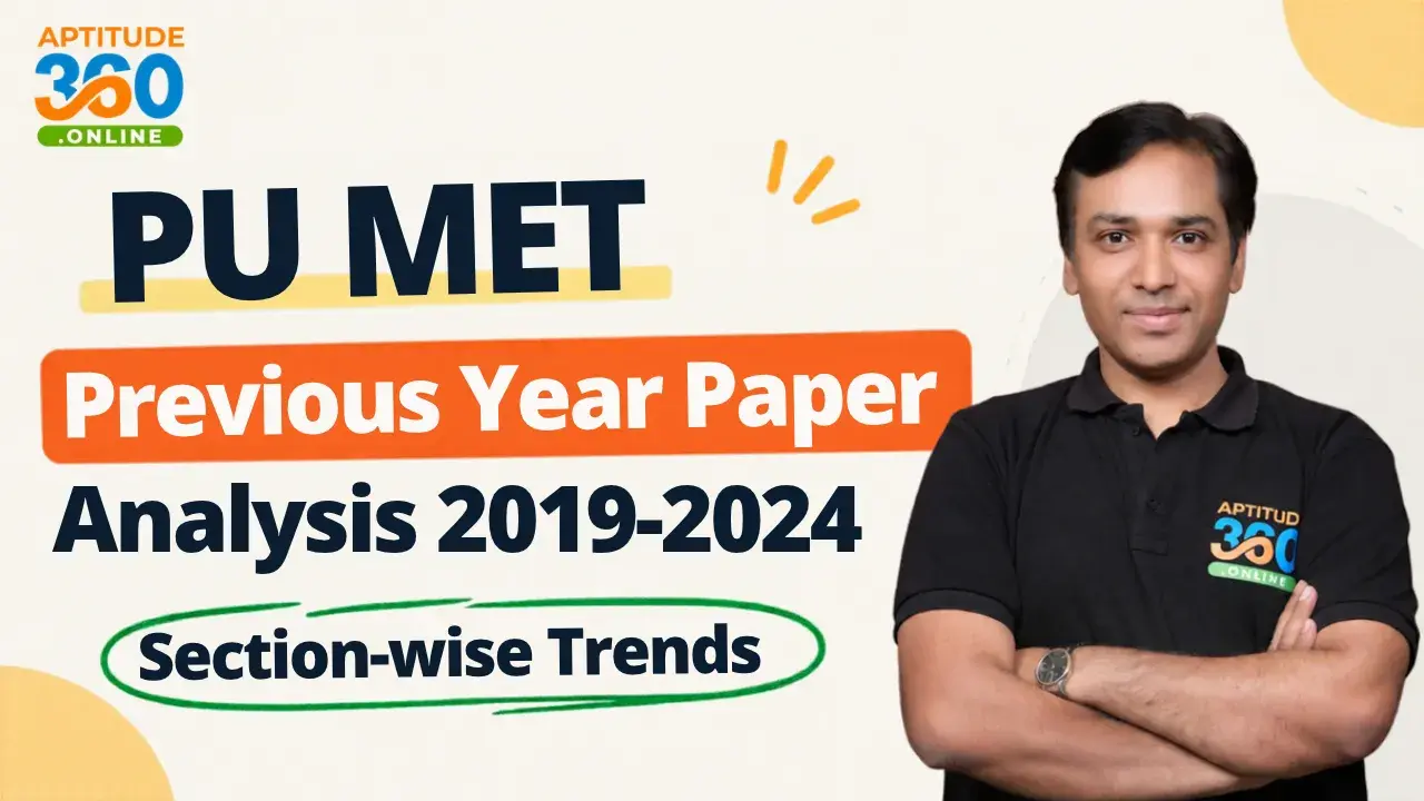 PU MET Previous Year Paper Analysis 2019-2024: Section-wise Trends