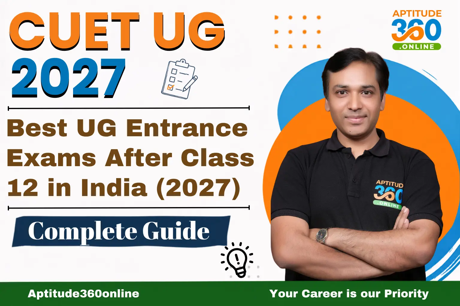 Best UG Entrance Exams After Class 12 in India (2027): Complete Guide