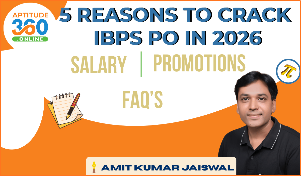 Top 5 Reasons to Choose IBPS PO as a Career in 2026 (Benefits, Salary & Job Growth)