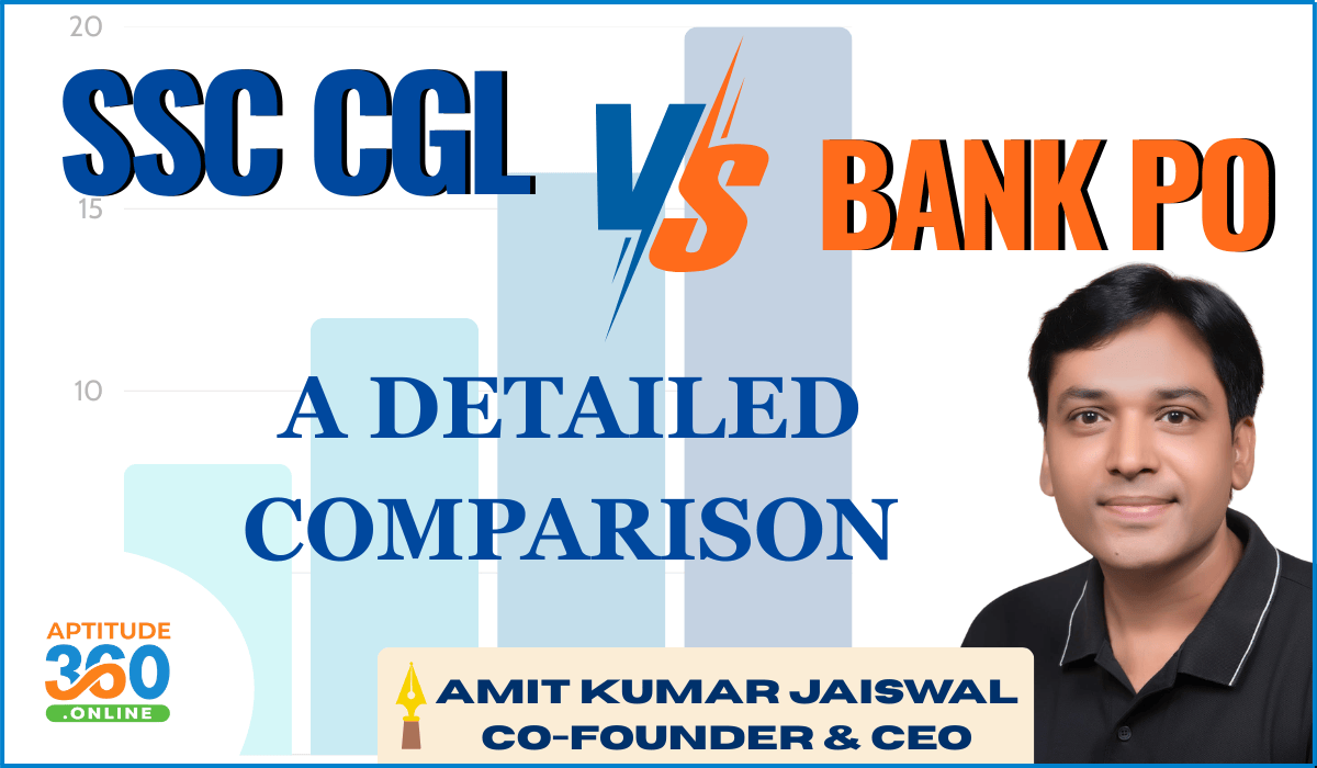 SSC CGL vs Bank PO 2026: Salary, Exam Pattern, Career Growth & Work Pressure Compared