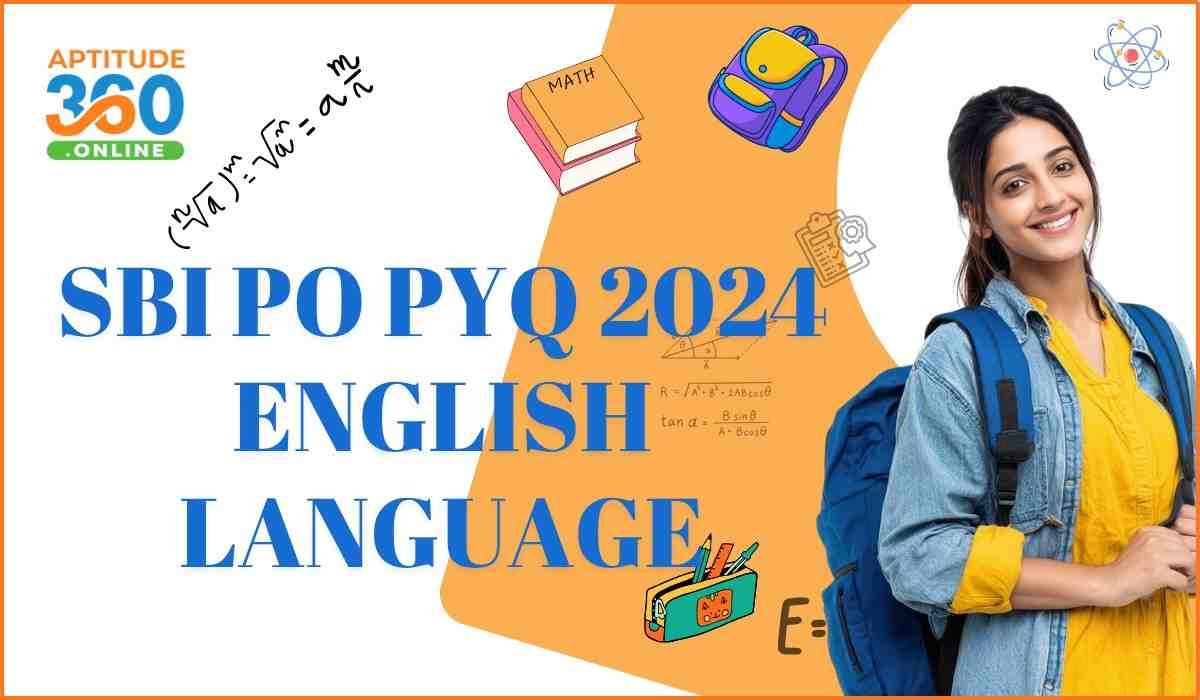 SBI PO PYQ 2024 ENGLISH LANGUAGE