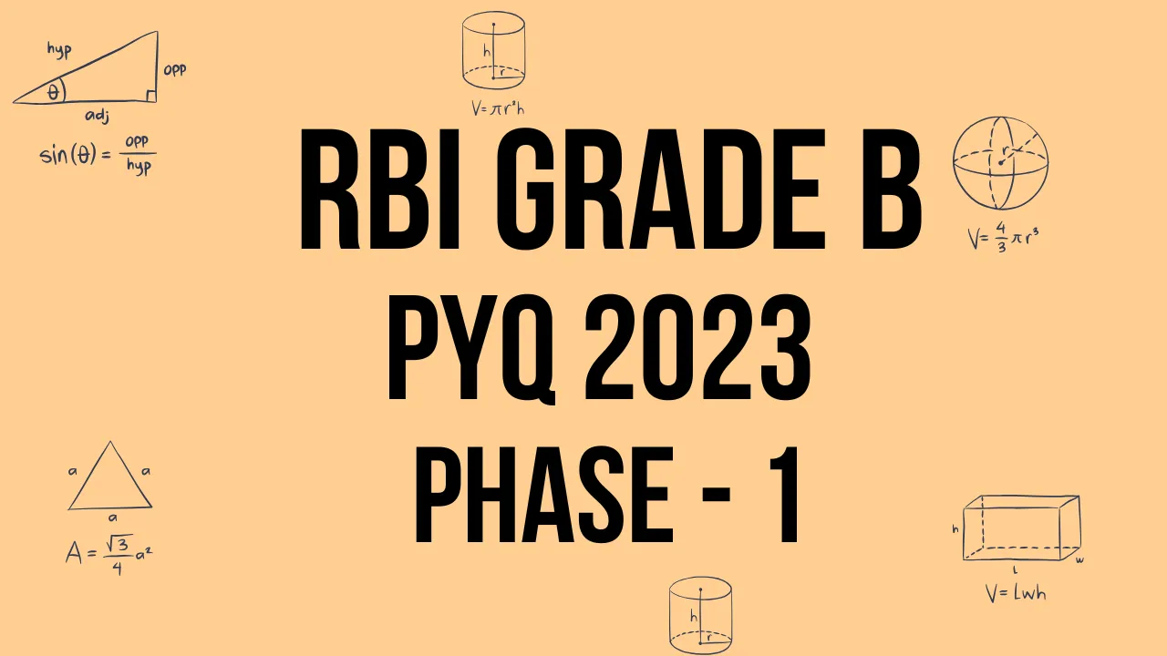 RBI Grade B 2023 Previous Year Questions with Detailed Solutions