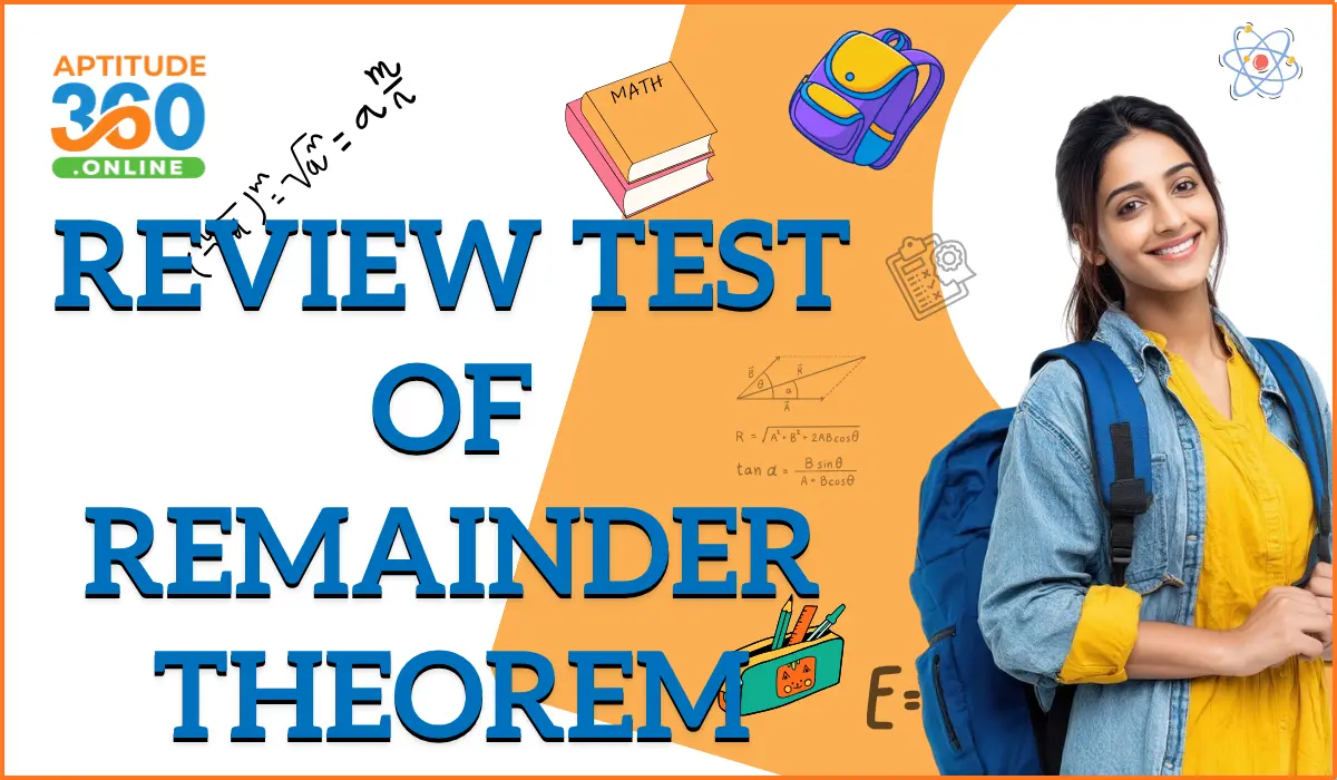 Review Test of Remainder Theorem