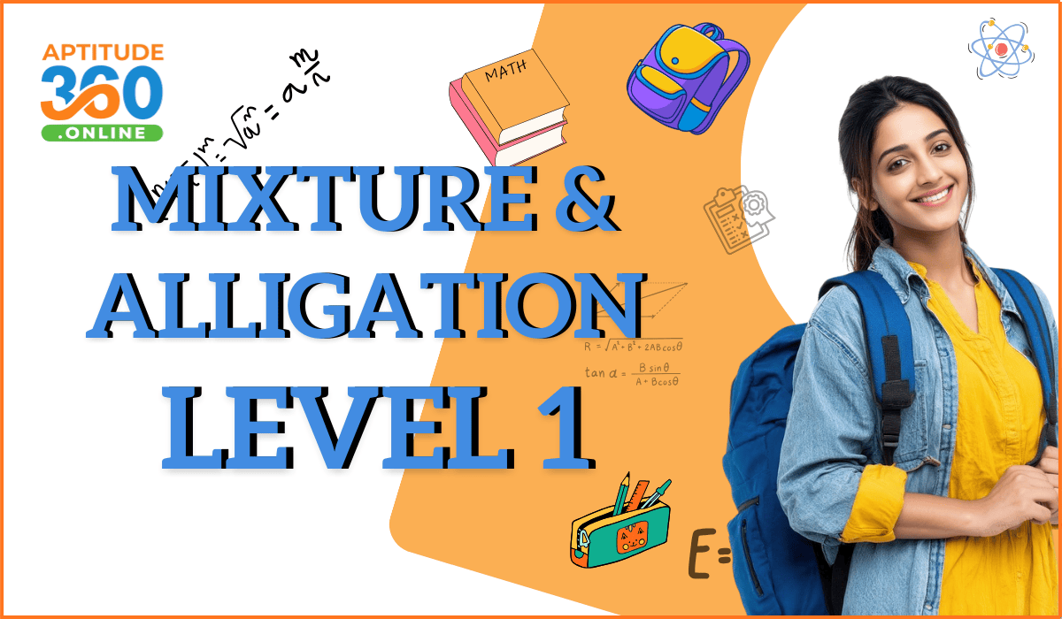 ARITHMETIC : MIXTURE & ALLIGATION Level-1