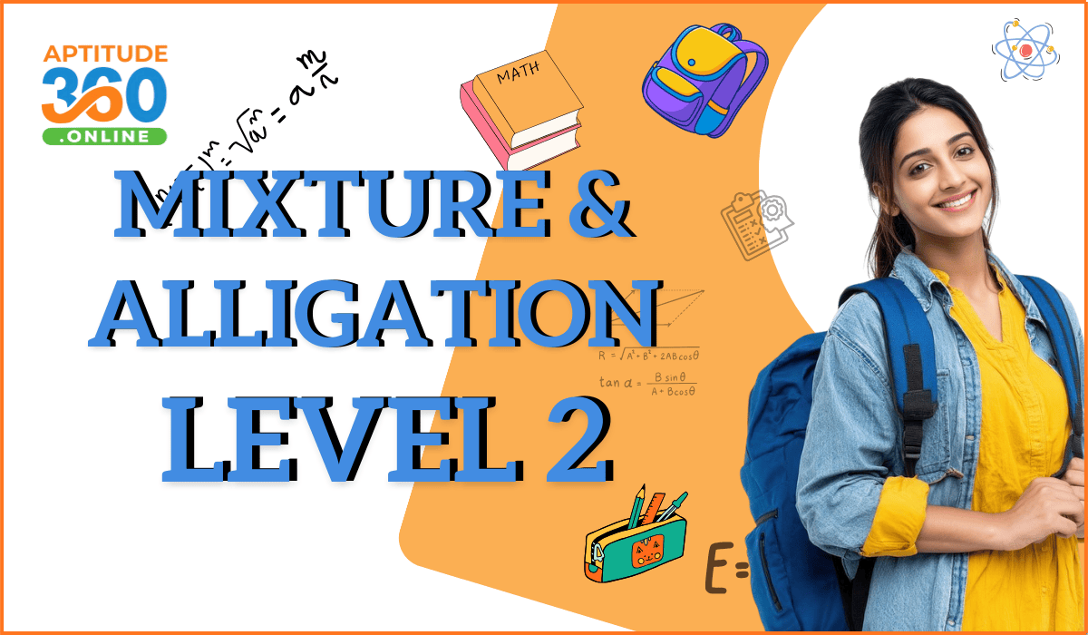 ARITHMETIC : MIXTURE & ALLIGATION Level-2
