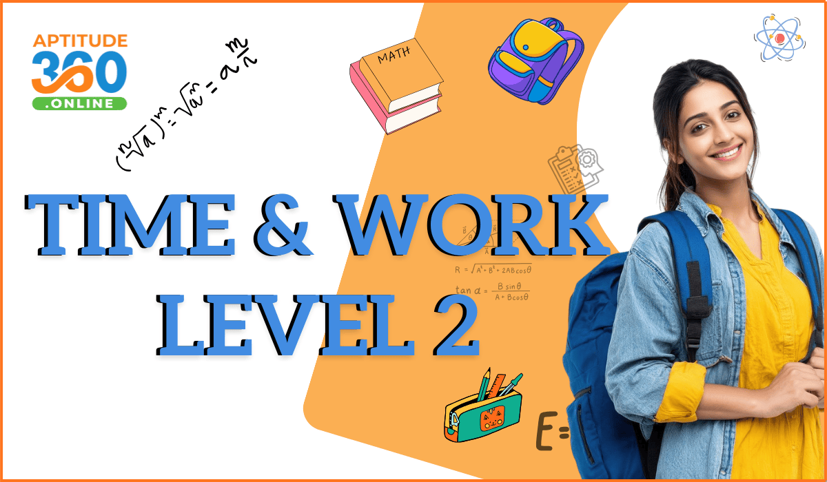 ARITHMETIC : Time & Work  Level-2