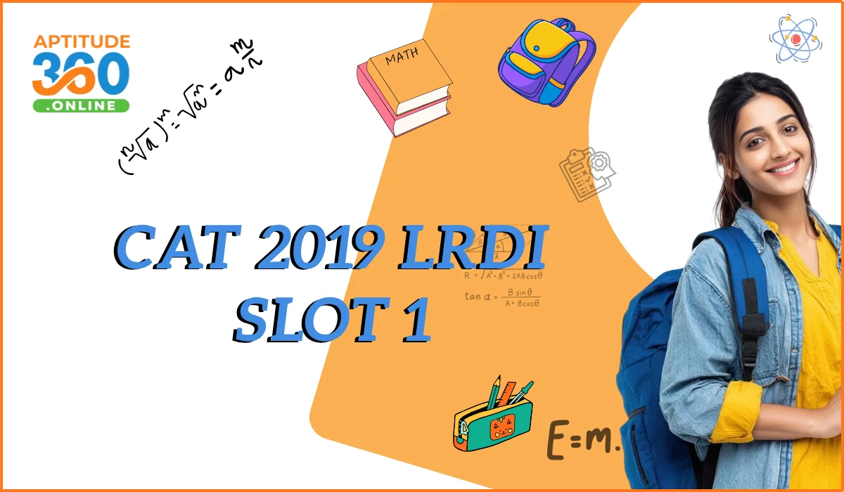 CAT 2019 Slot 1 LRDI Previous Year Questions with Detailed Solutions