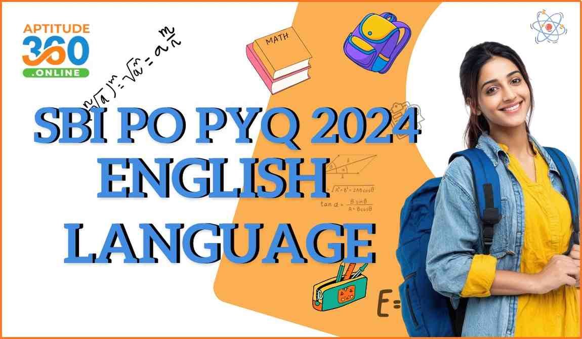 SBI PO PYQ 2024 ENGLISH LANGUAGE