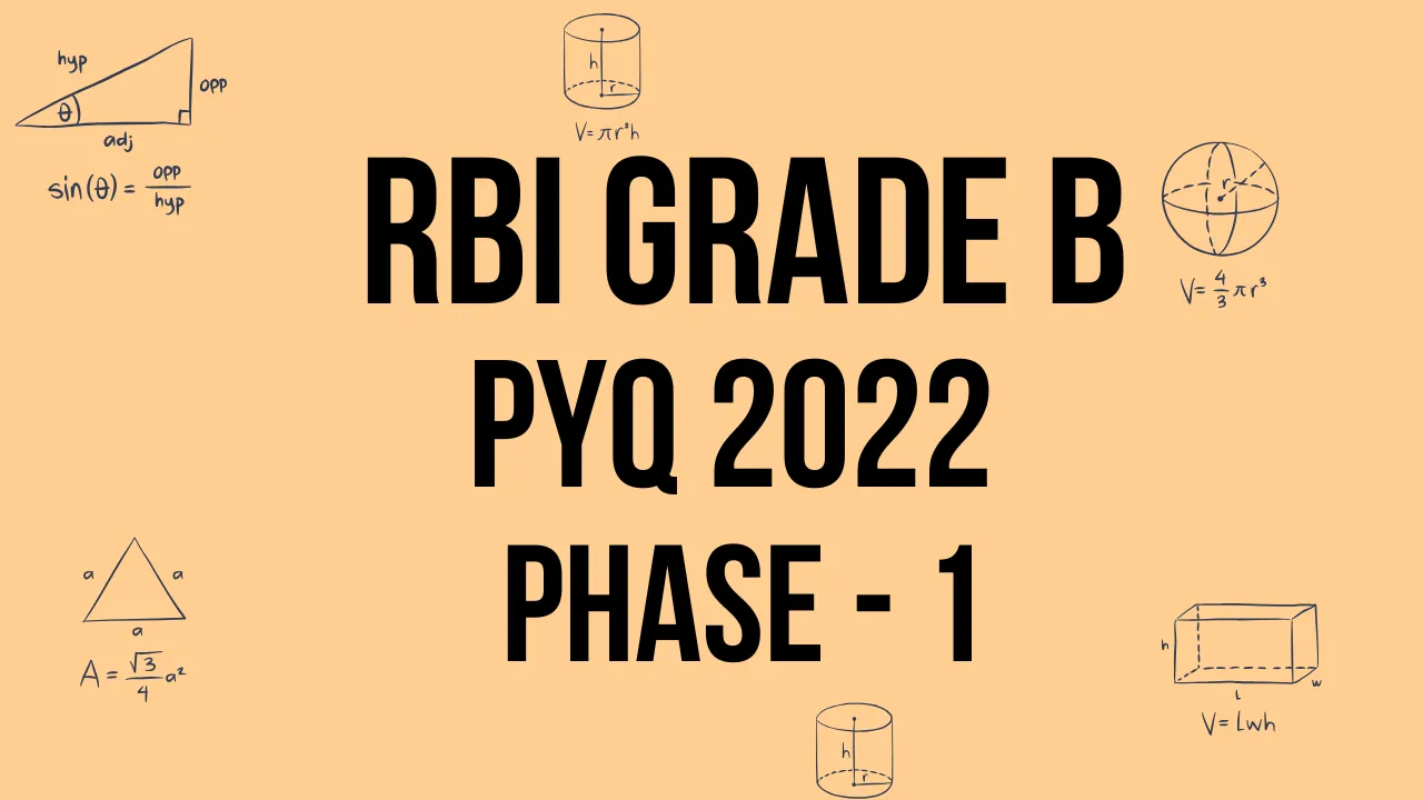 RBI Grade B 2022 Previous Year Questions with Detailed Solutions