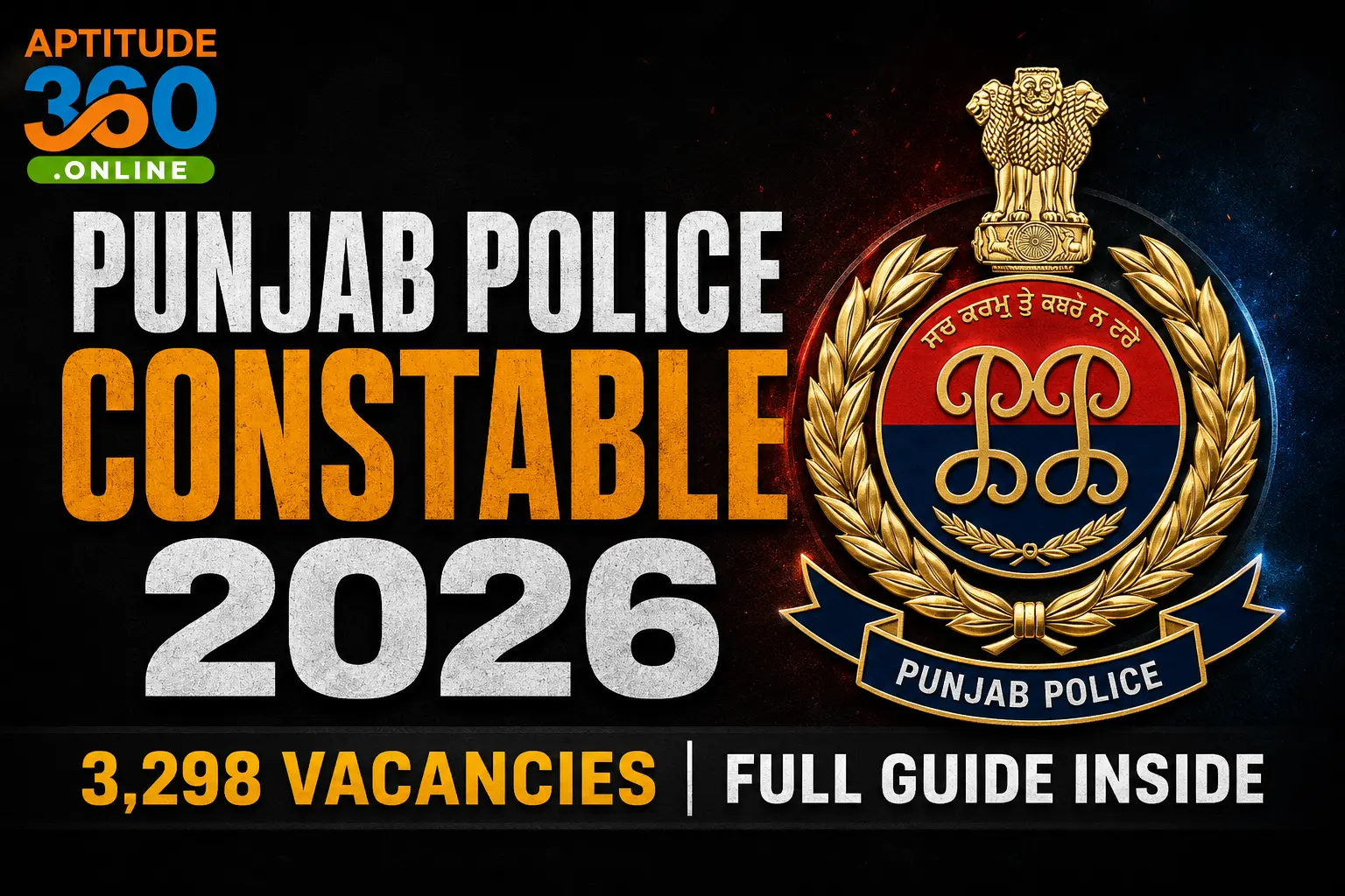 Punjab Police Constable 2026: Complete Exam Guide, Syllabus & Preparation Tips for Punjab Aspirants