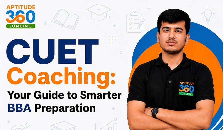 CUET Coaching: Your Guide to Smarter BBA Preparation