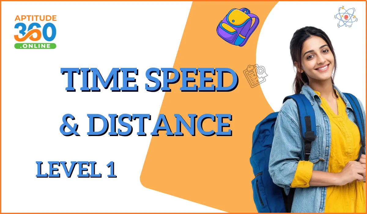 ARITHMETIC : Time, Speed and Distance level-1