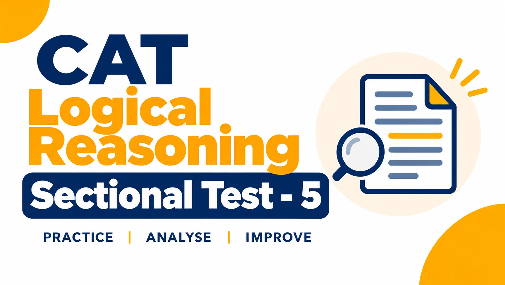 CAT Logical Reasoning Sectional Test - 5