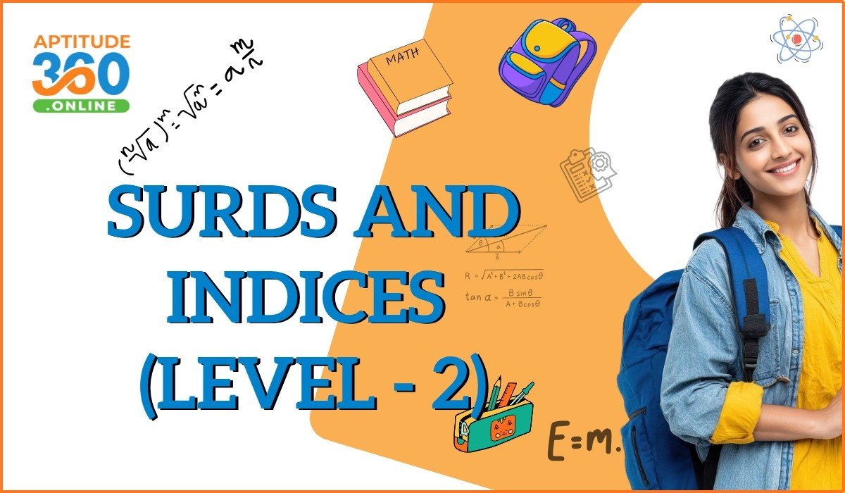 Surds and Indices Level - 2
