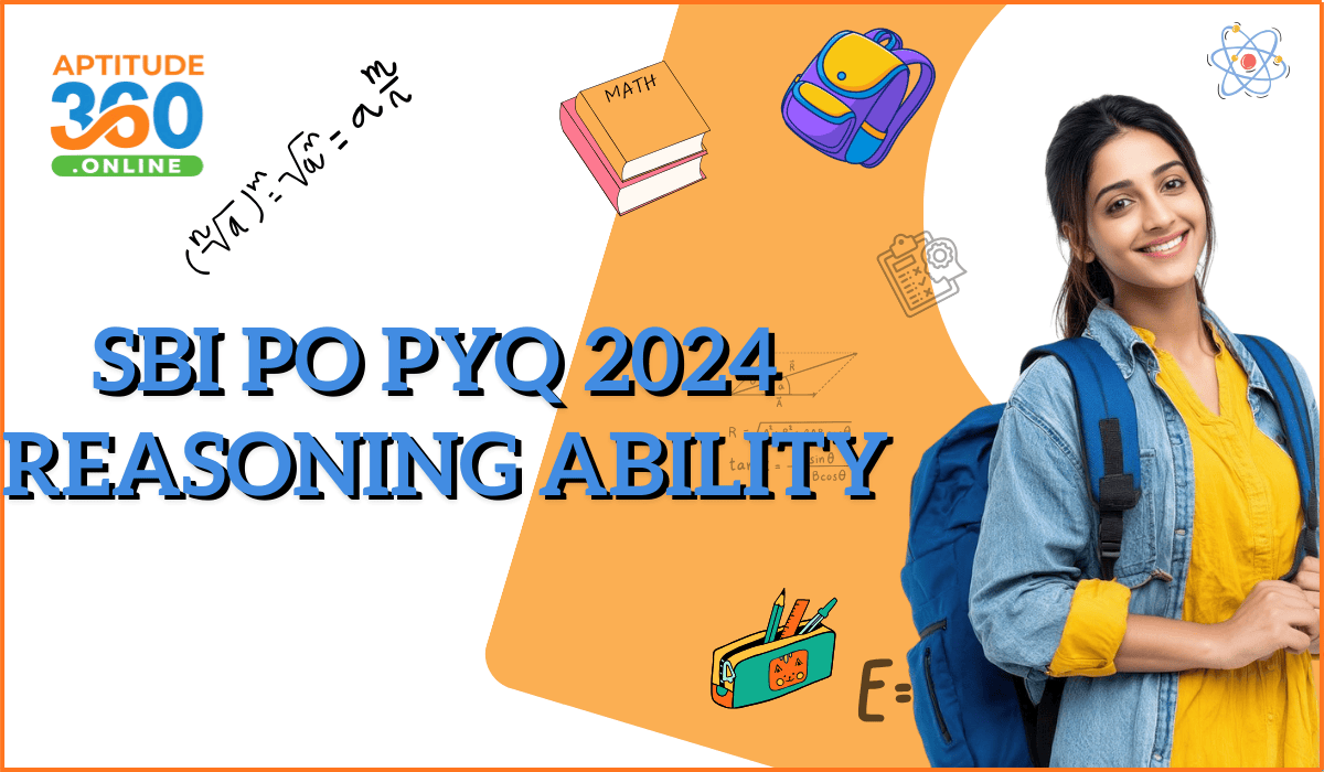 SBI PO PYQ 2024 REASONING ABILITY