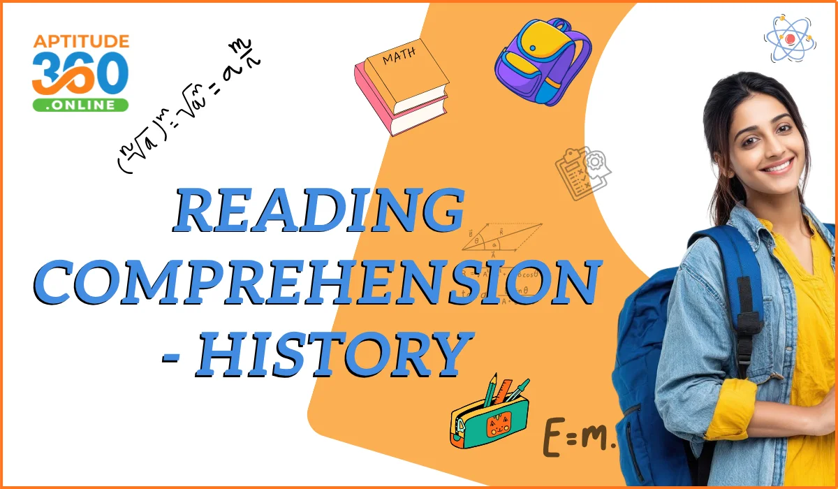 Reading Comprehension - History Practice Questions with Solutions