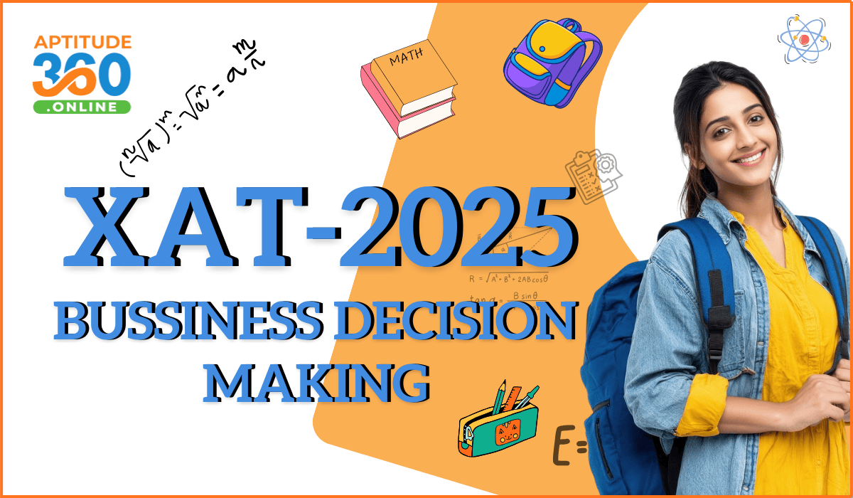 XAT 2025 Bussiness Decision Making