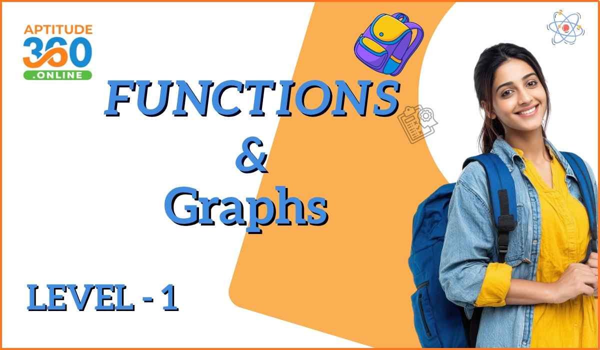 ALGEBRA : Functions & Graphs  level-1