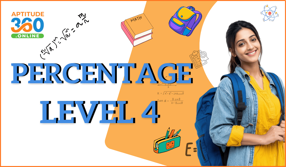 ARITHMETIC - Percentage Level 4