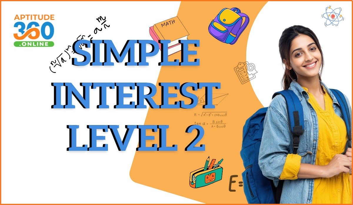 ARITHMETIC : Simple Interest Level-2
