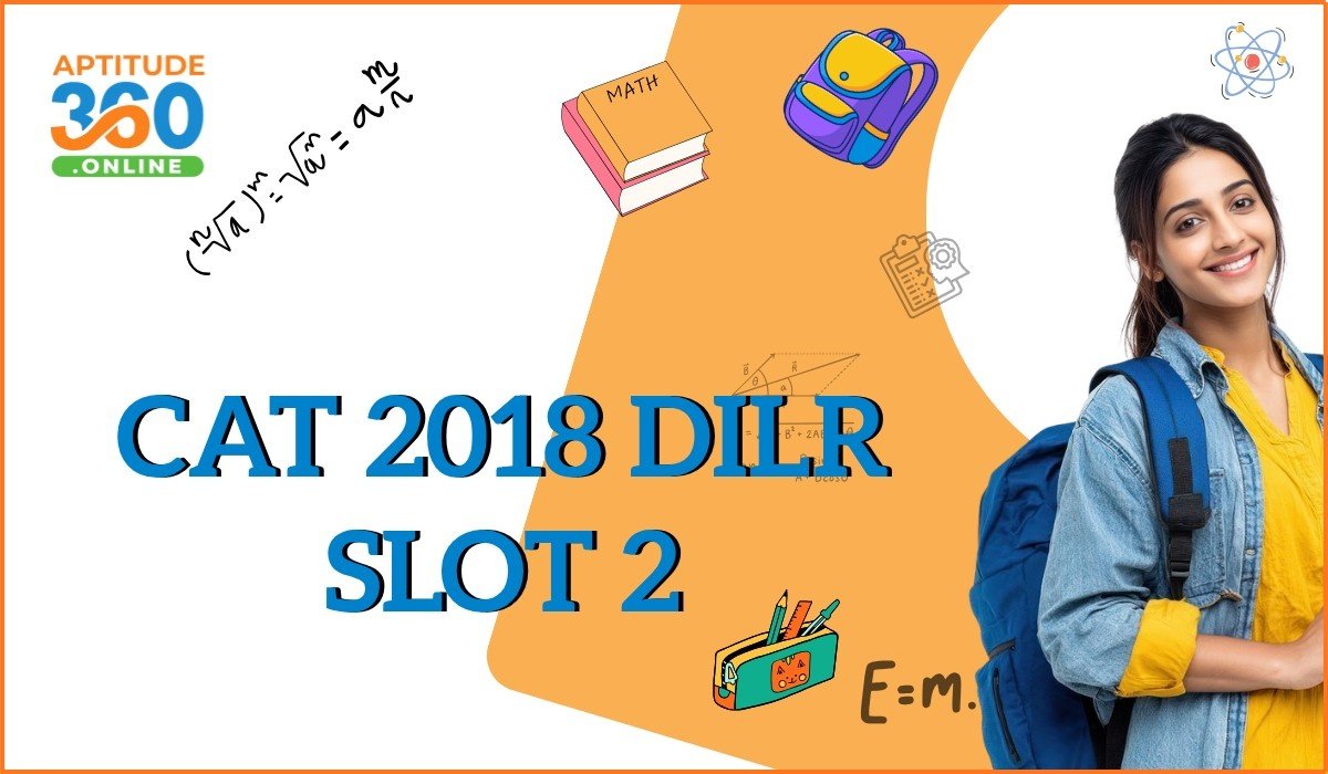 CAT 2018 DILR Slot 2
