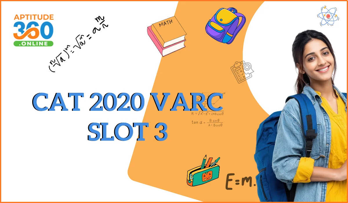 CAT 2020 Slot 3 VARC Previous Year Questions with Detailed Solutions