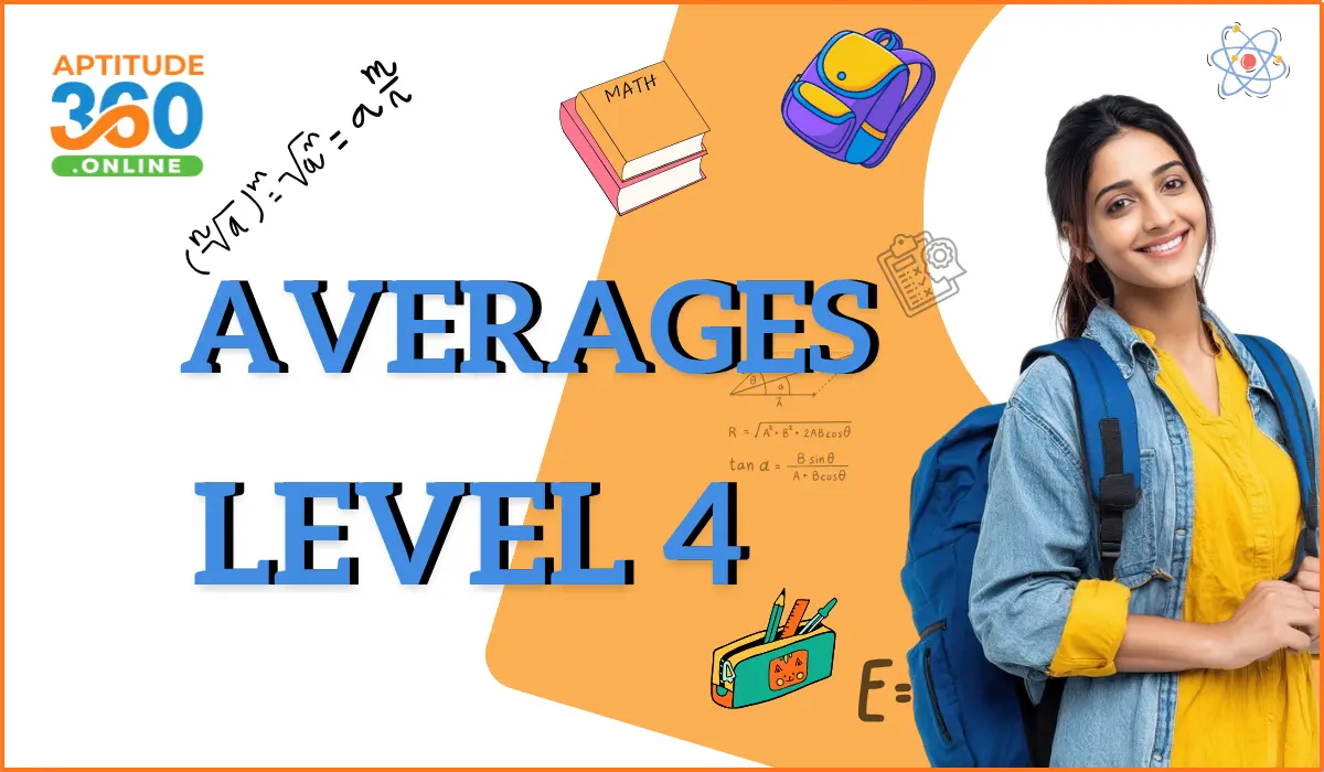 ARITHMETIC : AVERAGES LEVEL-4