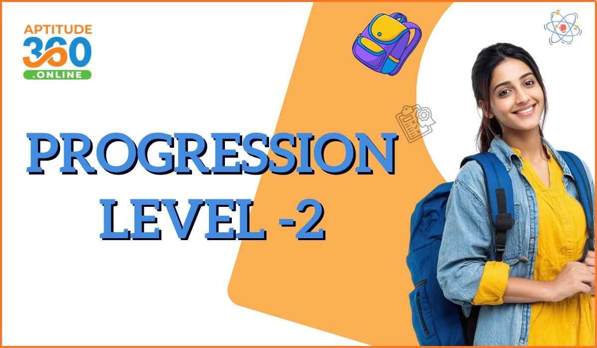 Progression level -2