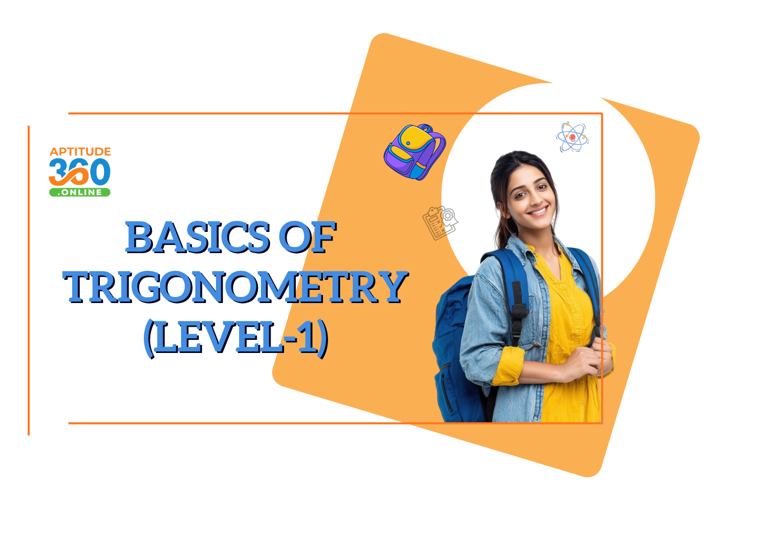 Basics of Trignometry(level-1)